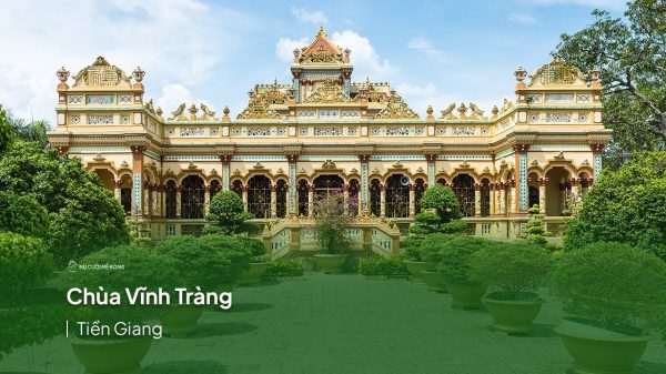 Chùa Vĩnh Tràng – Ngôi chùa độc đáo ở Tiền Giang (2023)